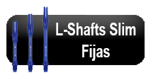 L-Shaft Slim Fijas